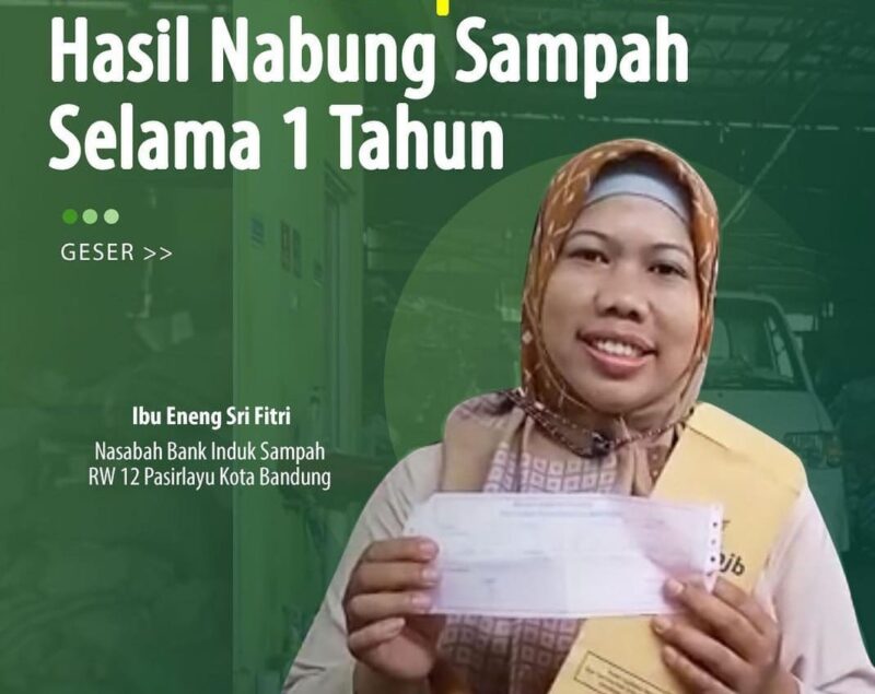 Seorang  warga Eneng Sri Fitri. Berkat kebiasaannya melaksanakan Kang Pisman, Eneng kini memiliki tabungan di Bank Sampah Induk RW 12 Pasirlayu. Bahkan ia bisa menarik tabungannya hingga Rp4 juta.